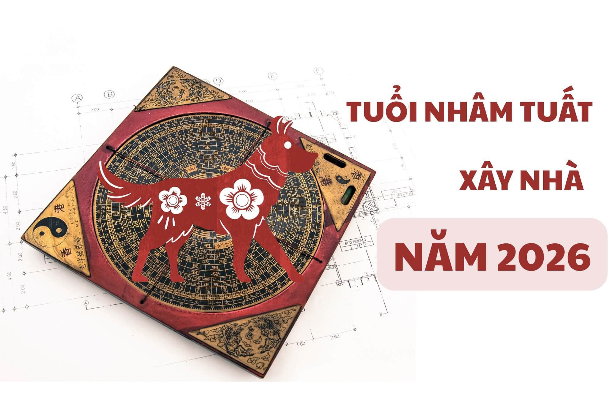 tuoi-nham-tuat-xay-nha-nam-2026-1