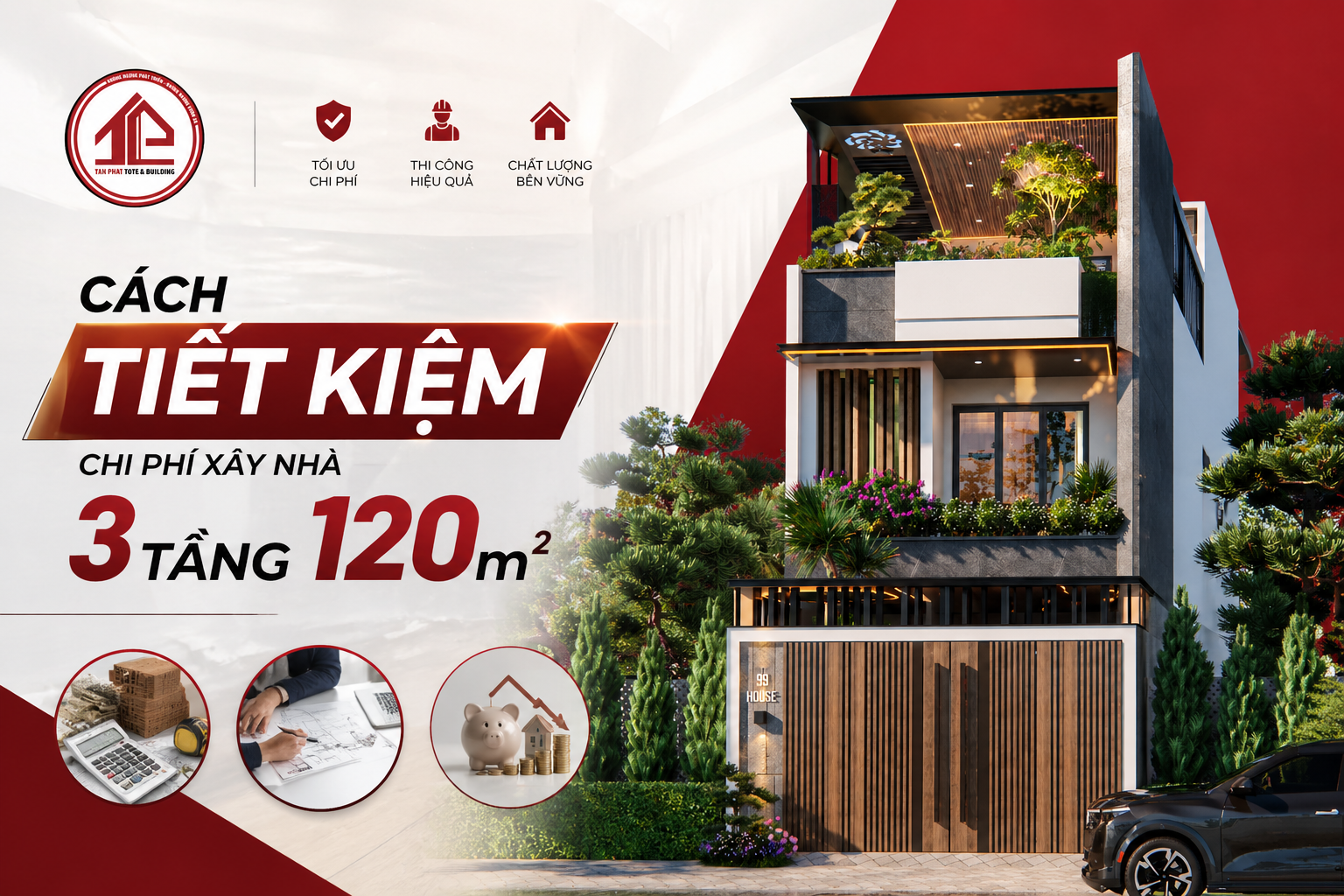 tiet-kiem-chi-phi-xay-nha-3-tang-120m2