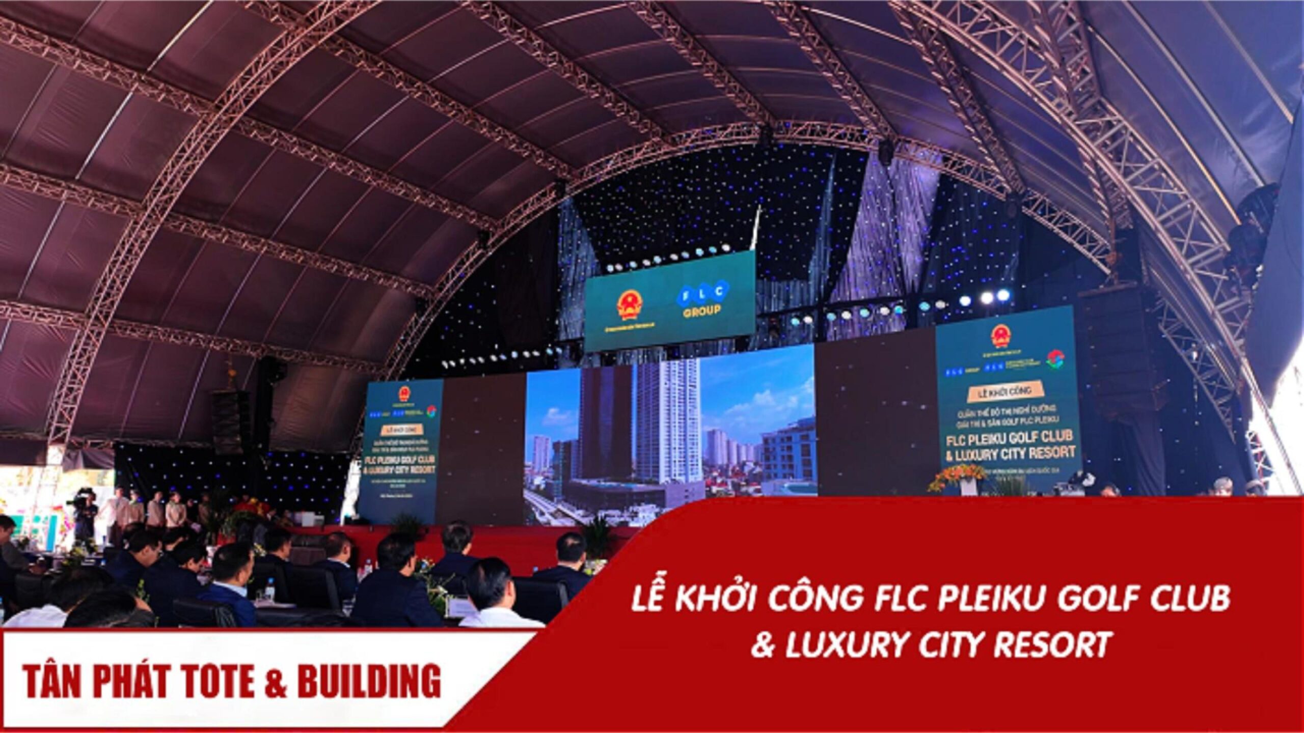 lễ khởi công FLC Pleiku Golf Club Tân Phát Tote Building